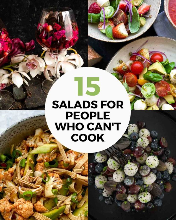 Collage of 4 photos for Salads for People Who Can't Cook